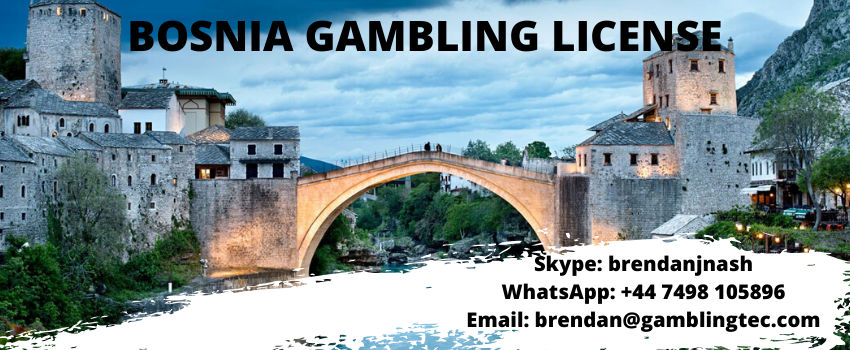 Gambling license Bosnia | How to get a gambling license in Bosnia